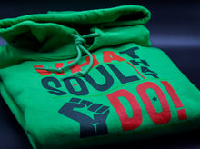 Load image into Gallery viewer, What that Soul Do Hoodie
