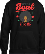 Load image into Gallery viewer, It’s the Soul For Me Sweatshirt
